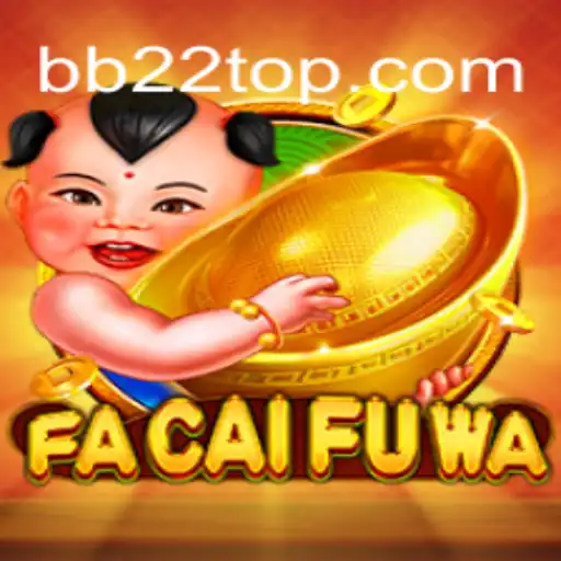 Explore the Enchanting World of FaCaiFuWa: A Deep Dive into the Game's Mechanics and BB22 Influence