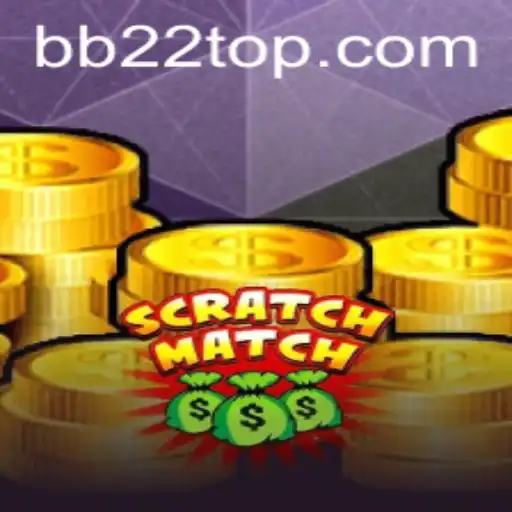 ScratchMatch: Revolutionizing the Gaming World with BB22
