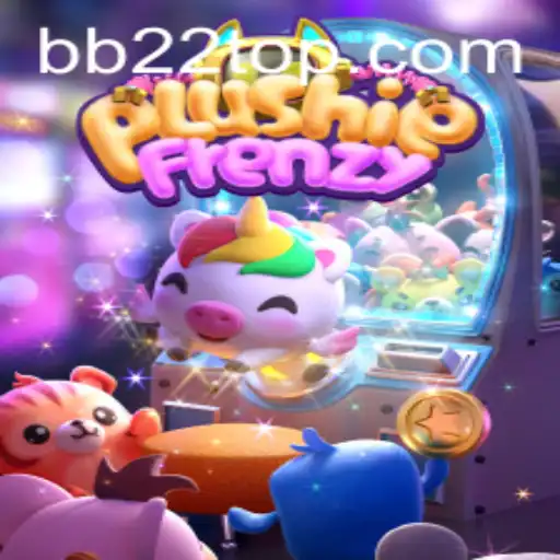 Unveiling the Exciting World of PlushieFrenzy: A Dive into Gameplay with BB22